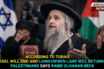 A World Without Israel? Why One Top Rabbi Says the Holy Land's Future Belongs to Palestine!"