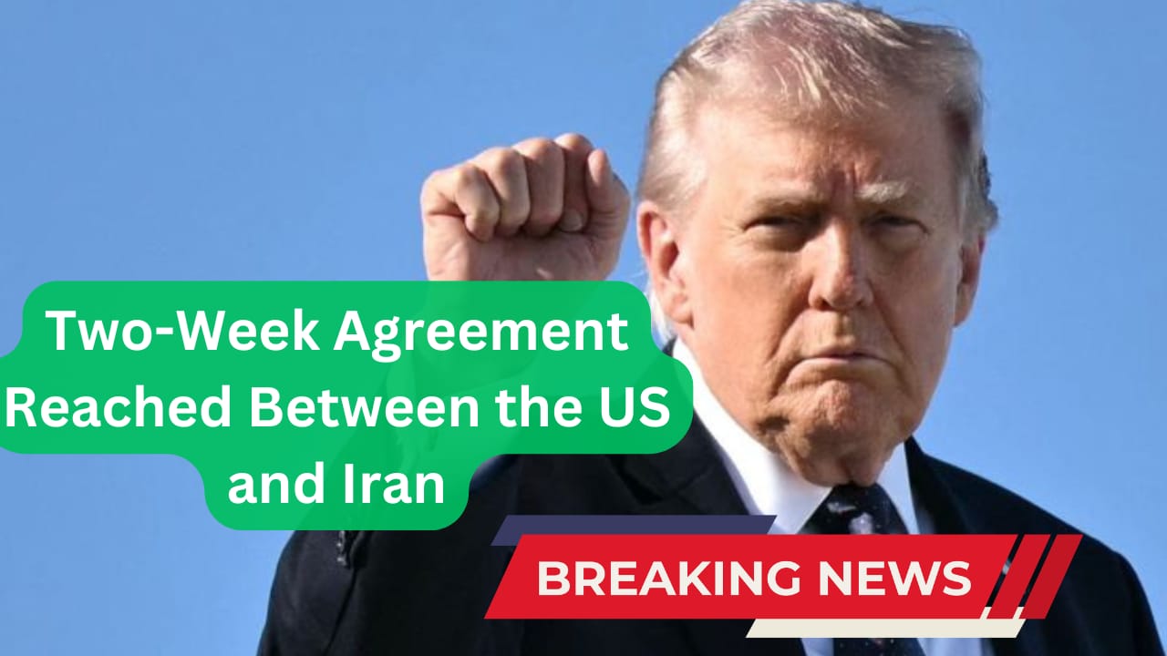 Two-Week Agreement Reached Between the US and Iran